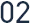 02